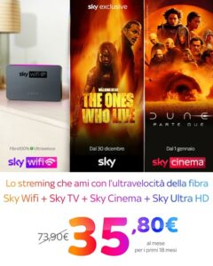 Sky Wifi+Sky TV+Sky Cinema+Sky Ultra HD a €35.80